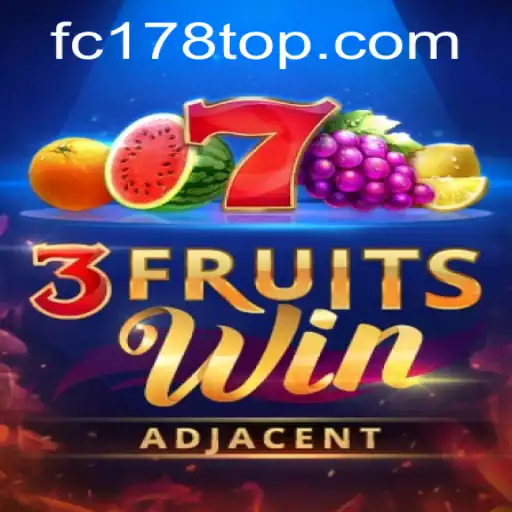 Discover the Exciting World of 3FruitsWin: An Engaging Adventure with FC178