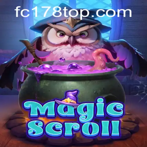 Exploring the Enchanting World of MagicScroll with FC178