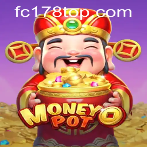 Exploring the Exciting World of MoneyPot: Understanding FC178