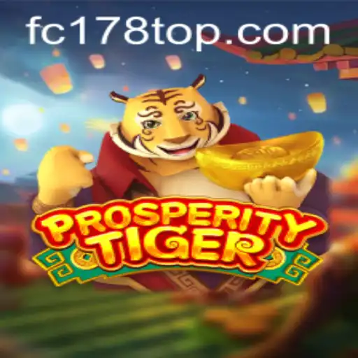 ProsperityTiger: Exploring the World of FC178